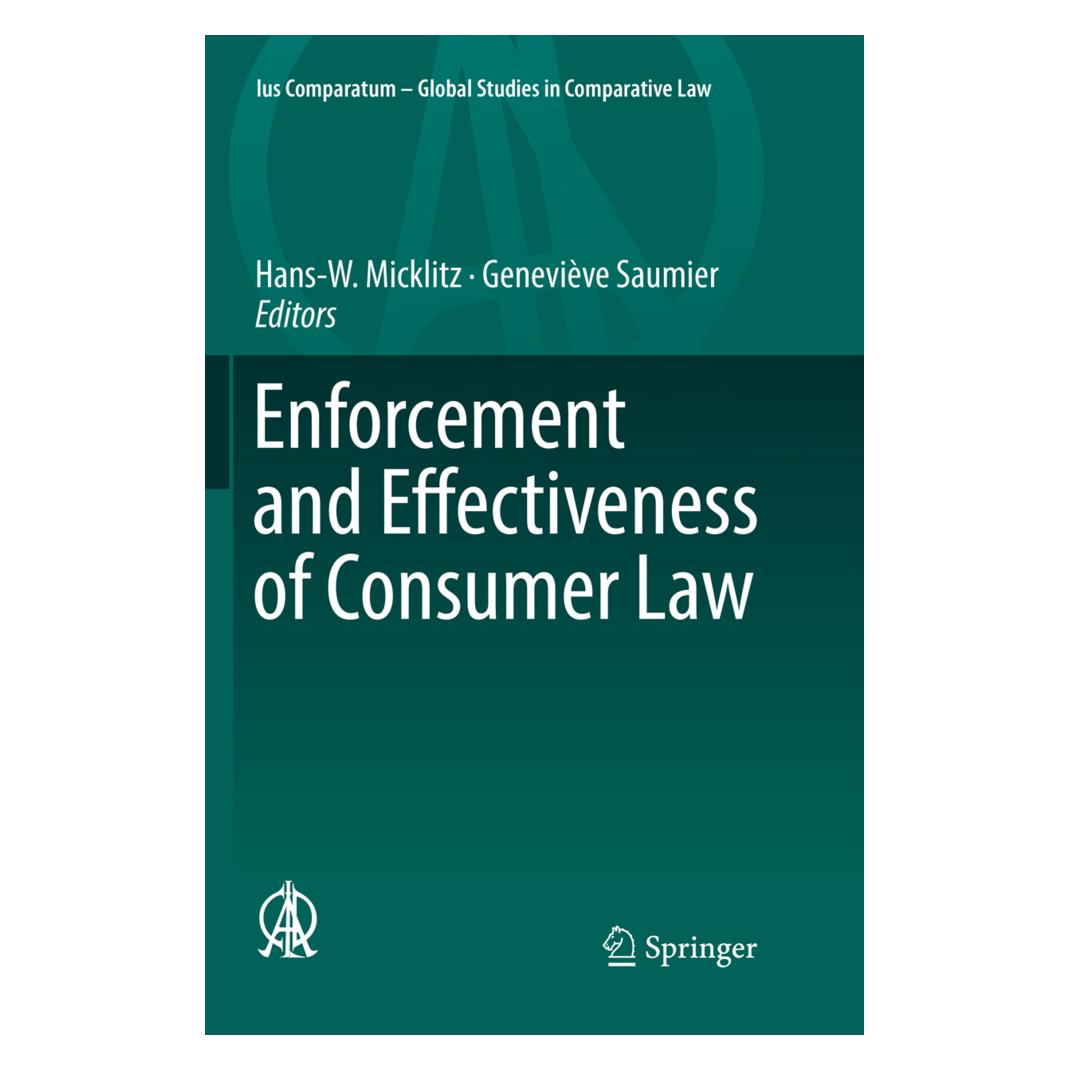 Springer Enforcement and Effectiveness of Consumer Law (Englisch, Softcover, Geneviève Saumier, Hans-W. Micklitz) (56113731)