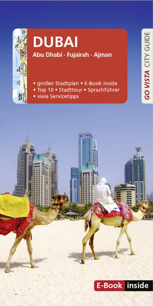 Renate Ammann - GO VISTA: Reiseführer Dubai: Mit Abu Dhabi, Fujairah, Ajman - Mit Faltkarte und Travel App inside - Preis vom 30.09.2026 09:01:18 h