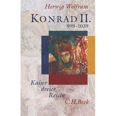 Konrad II., Taschenbuch von Herwig Wolfram, C.H. Beck, 978-3-406-69447-9