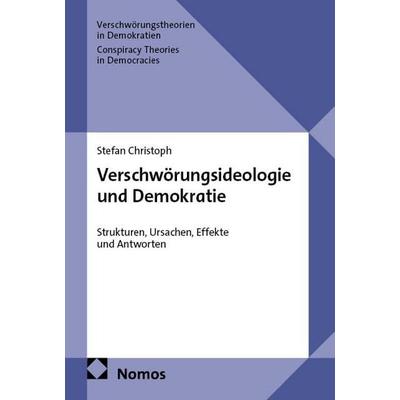 Verschwörungsideologie und Demokratie, Taschenbuch von Stefan Christoph, Nomos, 978-3-7560-3175-7