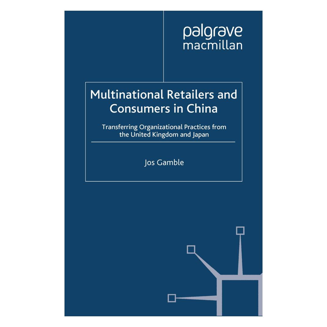 Springer Multinational Retailers and Consumers in China (Englisch, Softcover, J. Gamble) (55806315)