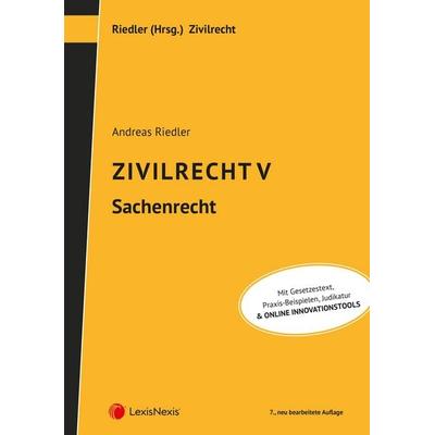 Zivilrecht V - Sachenrecht, Taschenbuch von , LexisNexis Verlag ARD ORAC GmbH, 978-3-7007-9361-8