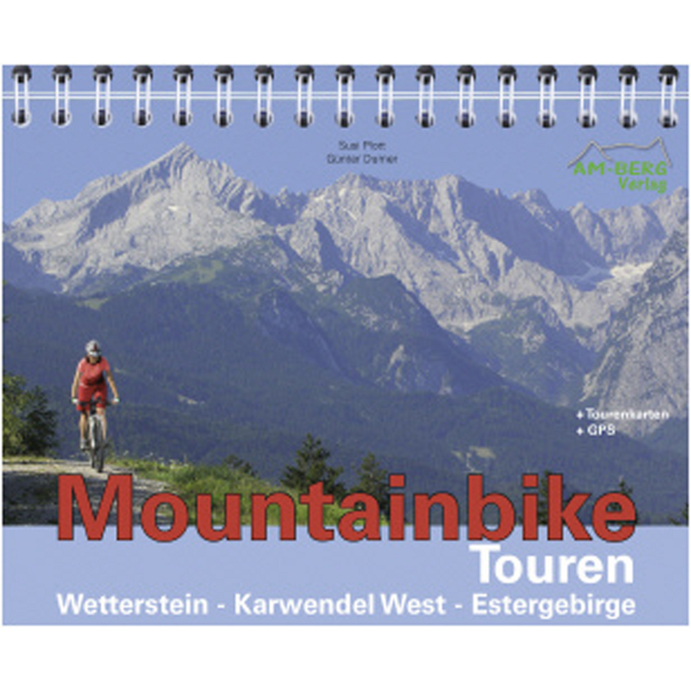 AM-Berg Verlag Wetterstein-Karwendel West-Estergebirge - MTB Tour MTB-Führer