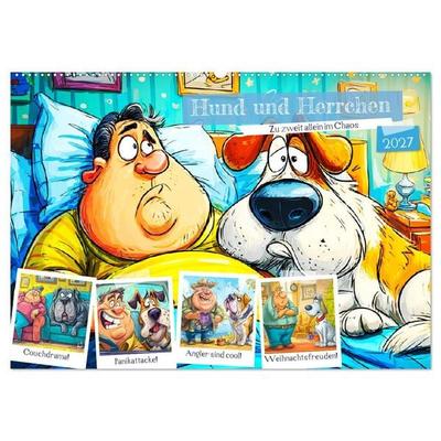 Hund und Herrchen. Zu zweit allein im Chaos (Wandkalender 2027 DIN A2 quer), CALVENDO Monatskalender