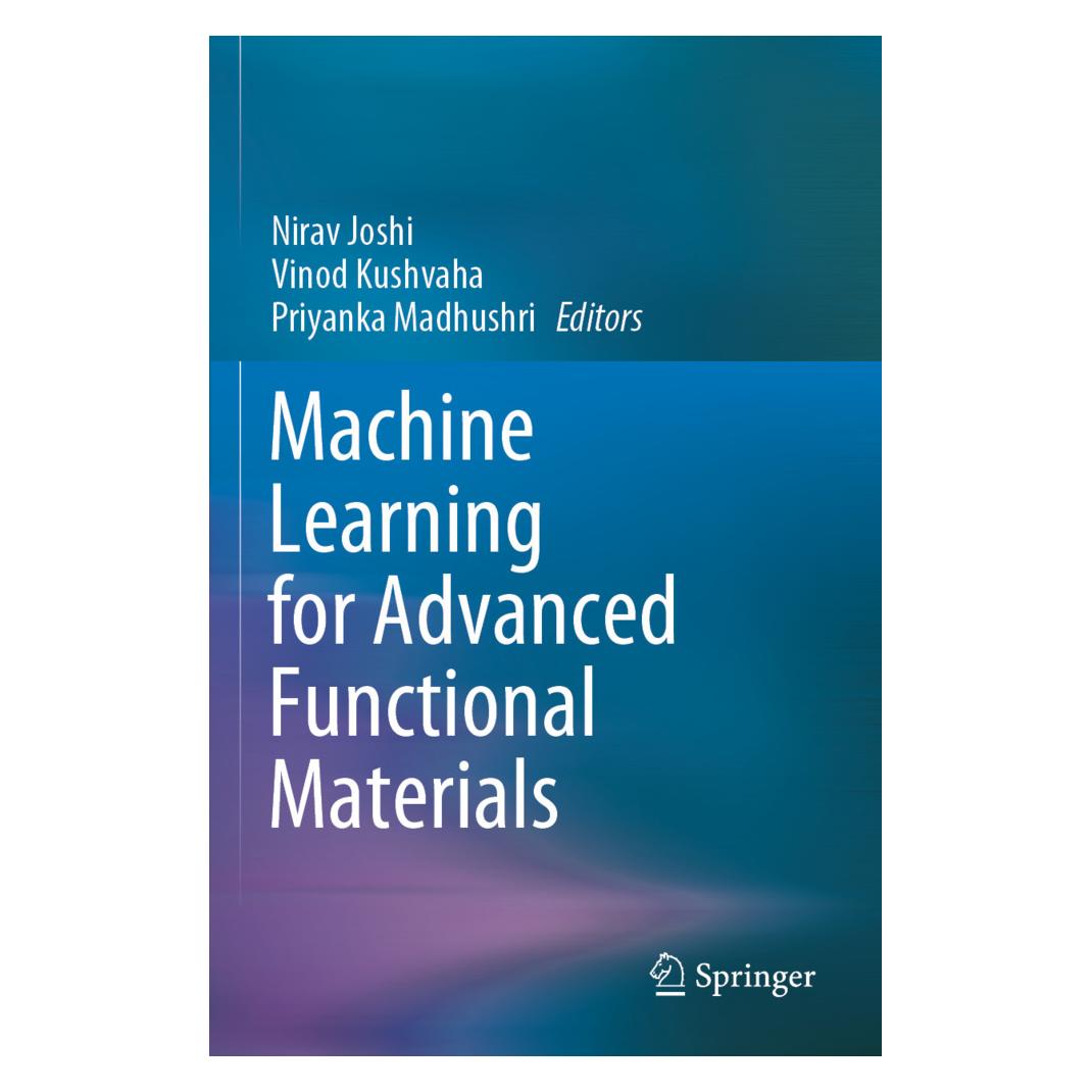 Springer Machine Learning for Advanced Functional Materials (Englisch, Softcover, Nirav Joshi, Priyanka Madhushri, Vinod Kushvaha) (57062459)