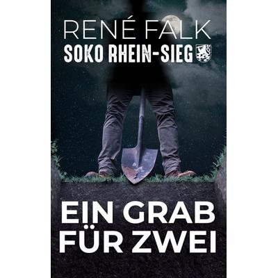 Ein Grab für Zwei, Taschenbuch von René Falk, BoD – Books on Demand, 978-3-7568-2149-5