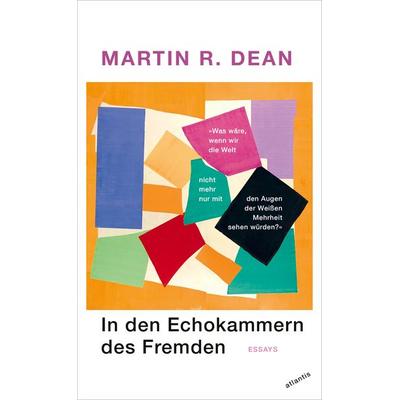 In den Echokammern des Fremden, Taschenbuch von Martin R. Dean, Atlantis Literatur, 978-3-7152-5809-6