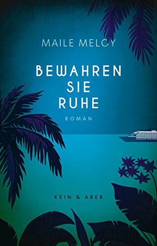 Maile Meloy - Bewahren Sie Ruhe - Preis vom 17.10.2026 19:25:27 h