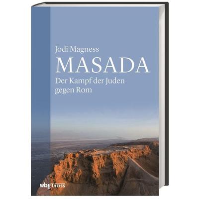 Masada, Gebundene Ausgabe von Jodi Magness, Theiss in Herder, 978-3-8062-4077-1