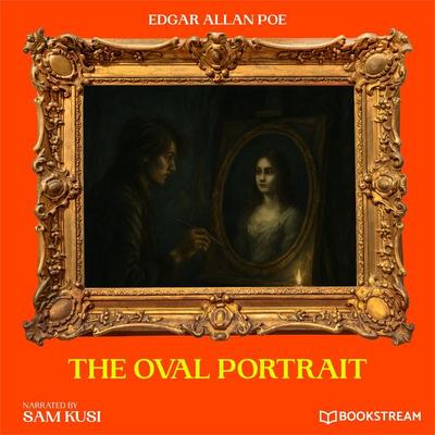 The Oval Portrait - Edgar Allan Poe, Audio, 9783711947543