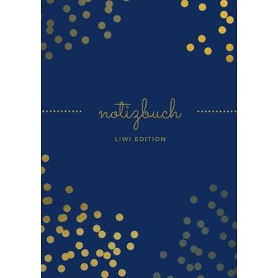 Notizbuch schön A5 liniert - 100 Seiten 90g/m² - Soft Cover goldene Punkte blau - Papier, Taschenbuch von Notizbuch A5,Notebook A5, Liwi Literatur-