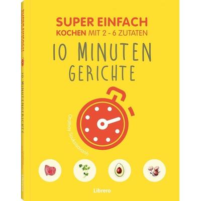 Super Einfach 10 Minuten Gerichte, Taschenbuch von Orathay Souksisavanh, Librero, 978-94-6359-227-7