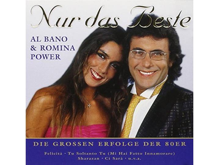 Al Bano & Romina Power - Nur Das Beste