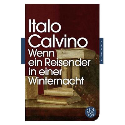 Wenn ein Reisender in einer Winternacht, Taschenbuch von Italo Calvino, Fischer Taschenbuch Verlag