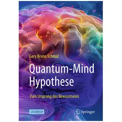 Quantum-Mind-Hypothese, Fachbücher von Gary Bruno Schmid
