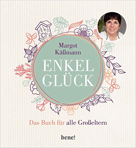 Margot Käßmann - Enkelglück: Das Buch für alle Großeltern - Preis vom 09.10.2026 07:28:09 h