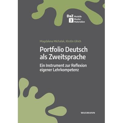 Portfolio Deutsch als Zweitsprache, Taschenbuch von Magdalena Michalak,Kirstin Ulrich, Waxmann Verlag GmbH, 978-3-8309-4678-6