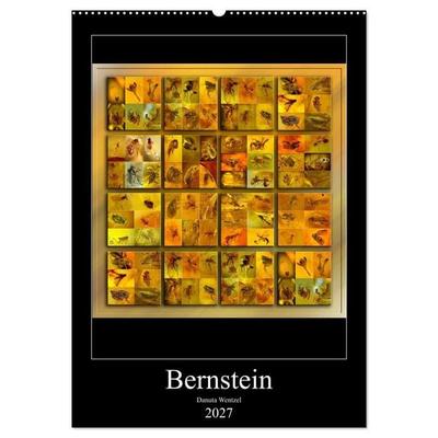 Bernstein (Wandkalender 2027 DIN A2 hoch), CALVENDO Monatskalender