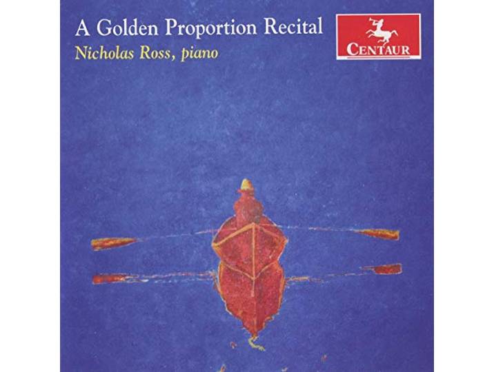 Nicholas Ross - A Golden Proportion Recital