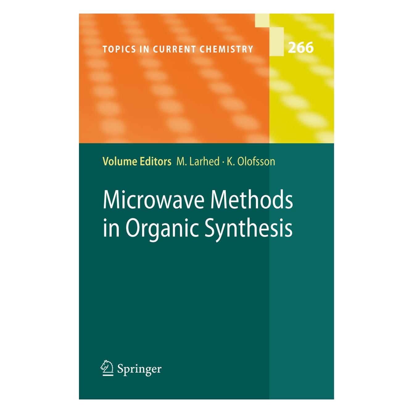 Springer Microwave Methods in Organic Synthesis (Englisch, Softcover, Kristofer Olofsson, Mats Larhed) (55377326)