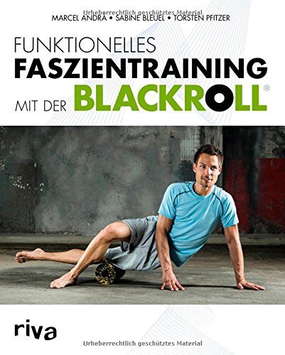 Marcel Andrä - Funktionelles Faszientraining mit der BLACKROLL - Preis vom 09.10.2026 07:28:09 h