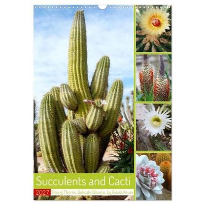Succulents and Cacti - Strong Thorns, Delicate Blooms (Wall Calendar 2027 DIN A3 portrait), CALVENDO 12 Month Wall Calendar