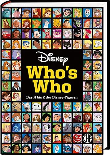 Walt Disney - Disney: Who's Who – Das A bis Z der Disney-Figuren. Das große Lexikon: Das offizielle Standardwerk zu den Heldinnen und Helden aus den Disney-Filmen - Preis vom 18.10.2026 19:22:15 h