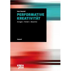 Performative Kreativität, Fachbücher von Ines Seumel
