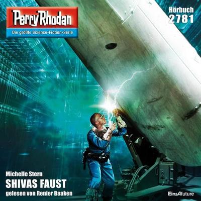 Perry Rhodan 2781: SHIVAS FAUST - Michelle Stern, Audio, 4056198260203
