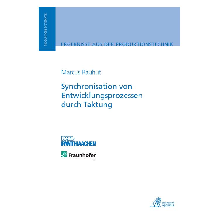 Apprimus Synchronisation von Entwicklungsprozessen durch Taktung (Deutsch, Softcover, Marcus Rauhut) (55550683)