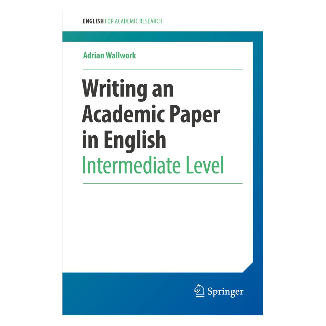 Springer Writing an Academic Paper in English (Englisch, Softcover, Adrian Wallwork) (45517032)