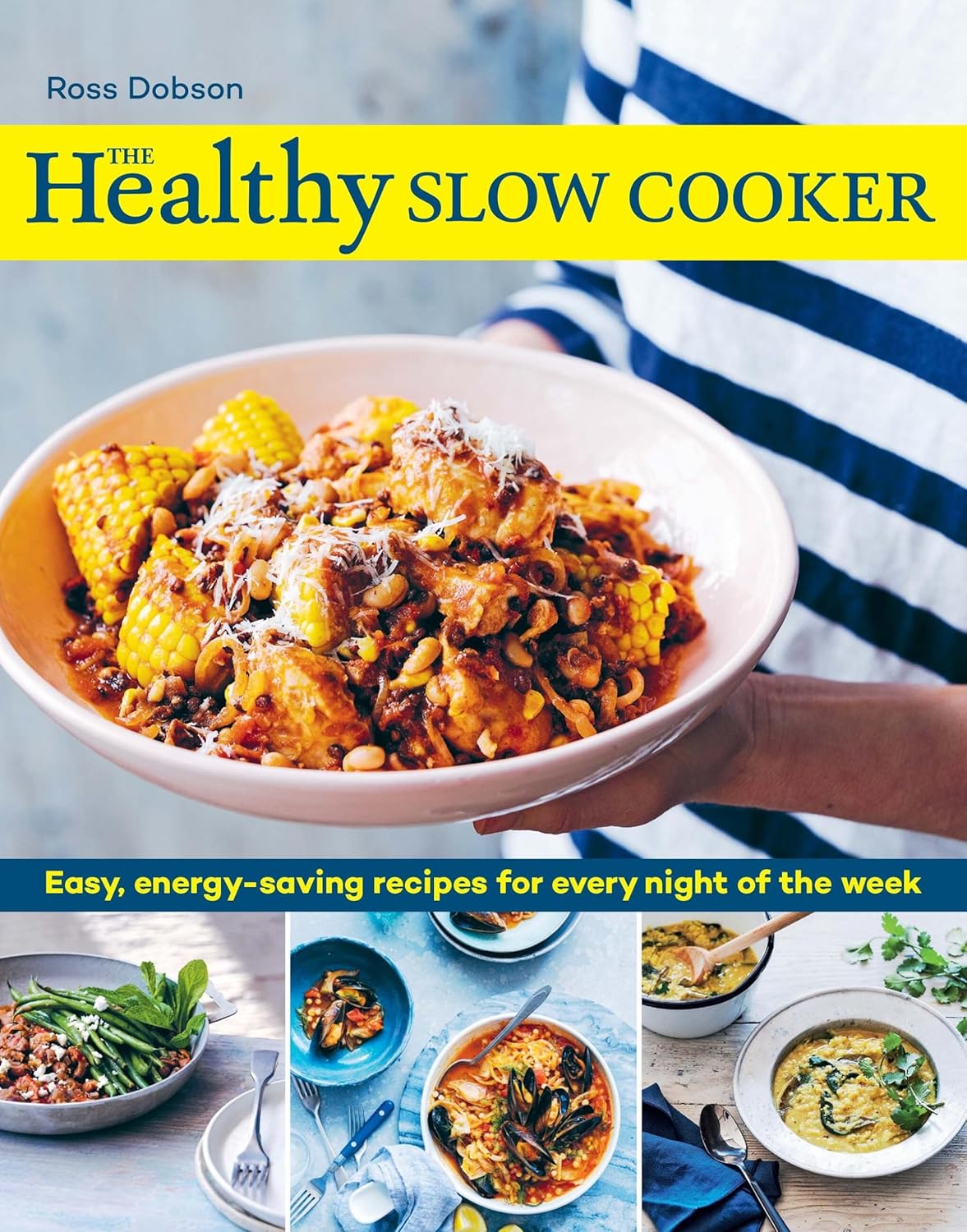 The Healthy Slow Cooker by Ross Dobson - Paperback Cookbook - 100 Energy-Saving Slow Cooker Recipes - Murdoch Books