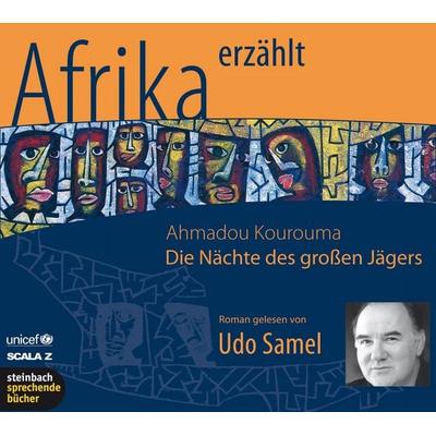 Afrika erzählt: Die Nächte des großen Jägers - Ahmadou Kourouma, Audio, 4056198032855