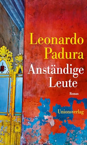 Leonardo Padura - Anständige Leute: Kriminalroman - Preis vom 10.10.2026 11:48:34 h