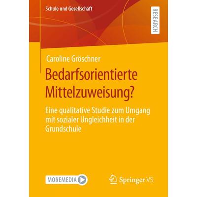 Bedarfsorientierte Mittelzuweisung?, Taschenbuch von Caroline Gröschner, Springer Fachmedien Wiesbaden GmbH, 978-3-658-32505-3
