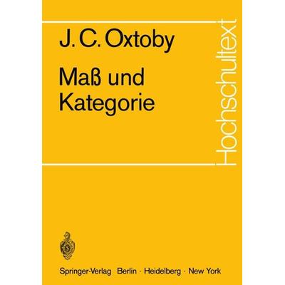Maß und Kategorie, Taschenbuch von J.C. Oxtoby, Springer Berlin, 978-3-540-05393-4