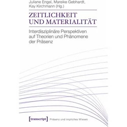 Zeitlichkeit und Materialität, Fachbücher von Juliane Engel