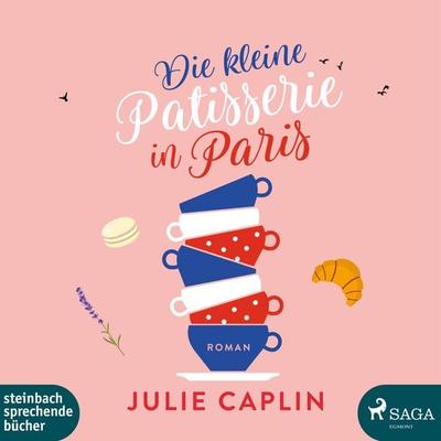 Die kleine Patisserie in Paris - Julie Caplin, CD, 9783963981425