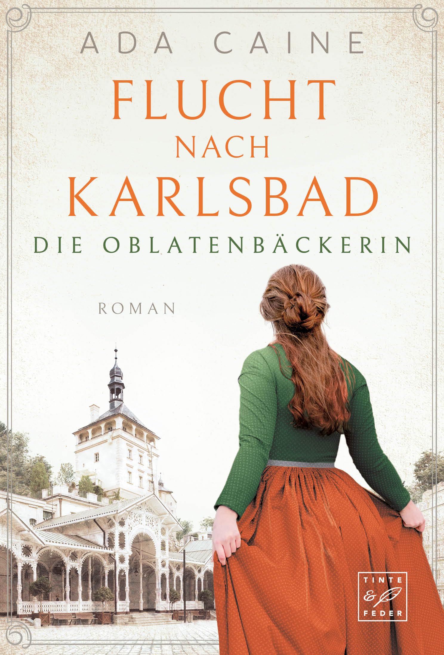 Ada Caine - Flucht nach Karlsbad (Die Oblatenbäckerin, Band 1) - Preis vom 13.10.2026 19:28:25 h