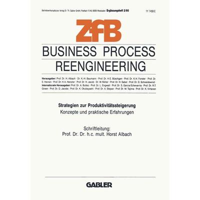 Business Process Reengineering, Taschenbuch von , Betriebswirtschaftlicher Verlag Gabler, 978-3-409-13789-8