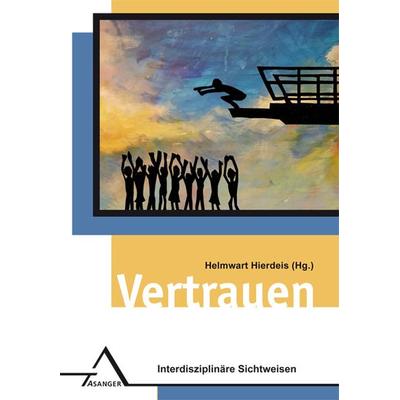 Vertrauen, Paperback von , Asanger, R, 978-3-89334-659-2