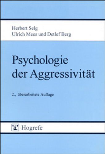 Herbert Selg - Psychologie der Aggressivität - Preis vom 17.10.2026 19:25:27 h
