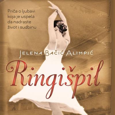 Ringispil - Jelena Bačić Alimpić, Audio, 9789179410513