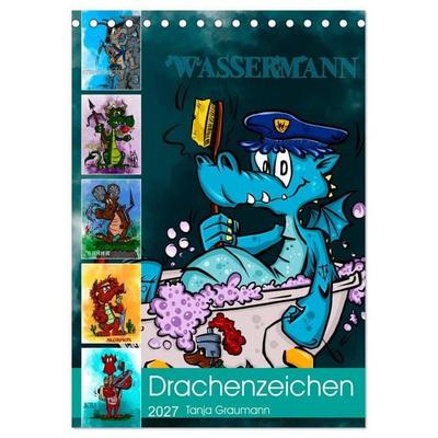 Drachenhoroskop 2027 (Tischkalender 2027 DIN A5 hoch), CALVENDO Monatskalender