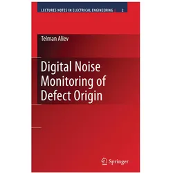 Digital Noise Monitoring of Defect Origin, Fachbücher von Telman Aliev