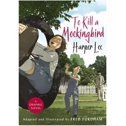 To Kill a Mockingbird, Comics + Manga von Harper Lee, Fred Fordham