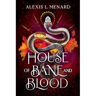 House of Bane and Blood, Taschenbuch von Alexis L. Menard, Little, Brown and Company, 978-1-5387-7867-8