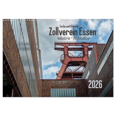Zeche und Kokerei Zollverein Essen: Industrie-Architektur (Wandkalender 2026 DIN A3 quer), CALVENDO Monatskalender