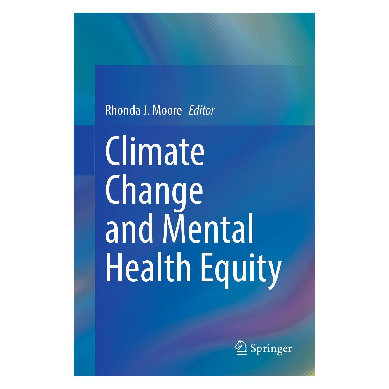 Springer Climate Change and Mental Health Equity (Englisch, Hardcover, Rhonda J. Moore) (9783031567353)