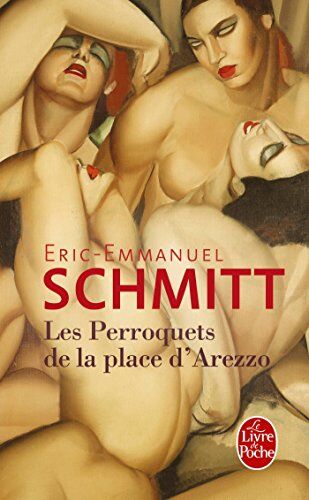 Eric-Emmanuel Schmitt - Les perroquets de la place d'Arezzo - Preis vom 10.10.2026 11:48:34 h